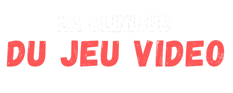 la clinique du jeu vidéo